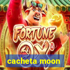 cacheta moon